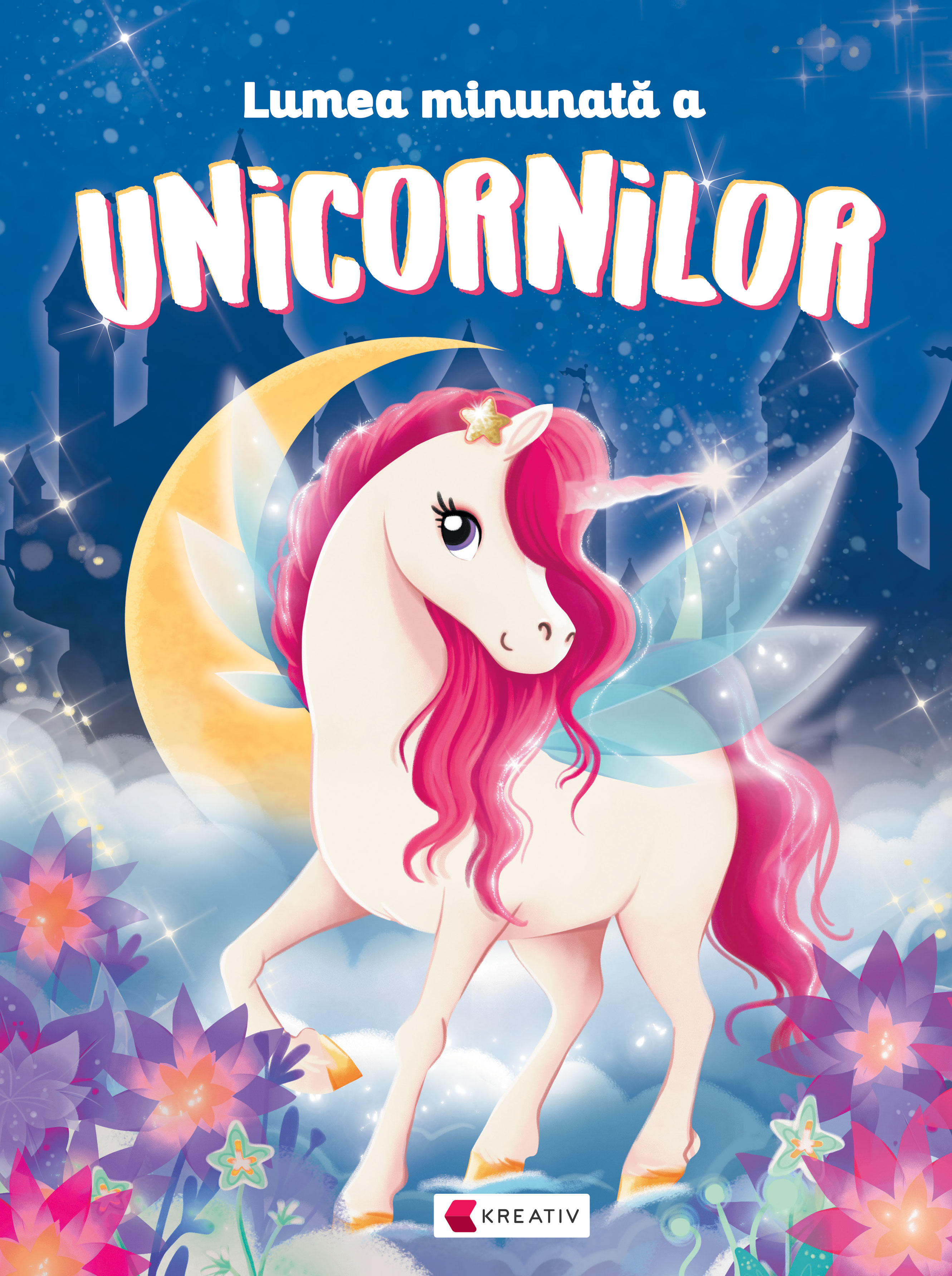 Carti :: Carti de povesti :: Lumea minunată a unicornilor