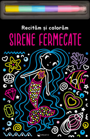 Sirene fermecate – Recităm și colorăm
