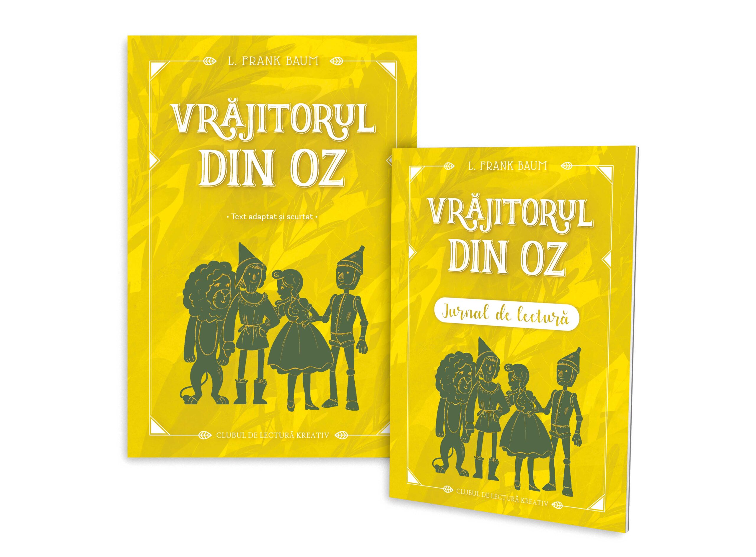 Vrăjitorul din Oz + jurnal de lectură