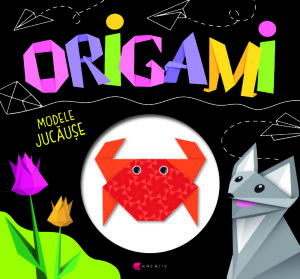 Origami – Modele jucăușe
