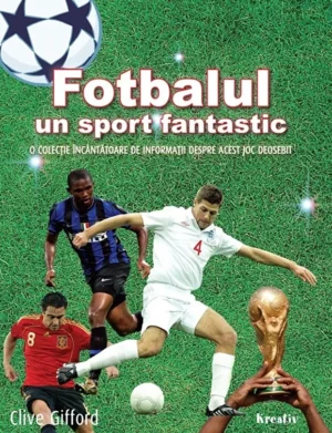 Fotbalul un sport fantastic