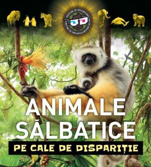 Animale salbatice pe cale de disparitie - cu ochelari 3D