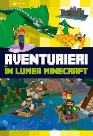 Aventurieri in lumea minecraft