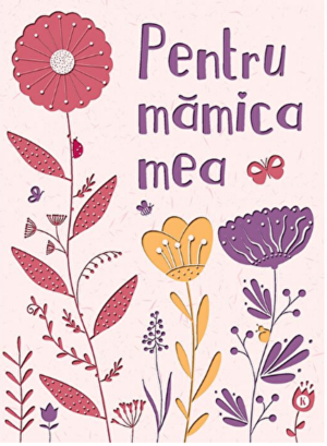 Pentru mamica mea 2